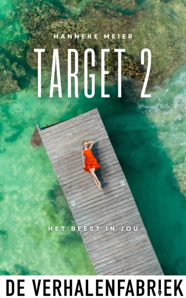 Target 2 – Het beest in jou