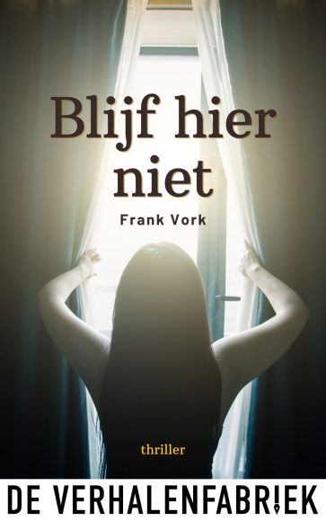 Blijf hier niet
