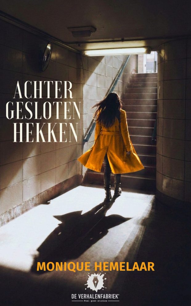 Achter gesloten hekken van Monique Hemelaar
